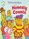 Cover image for The Berenstain Bears Honesty Counts